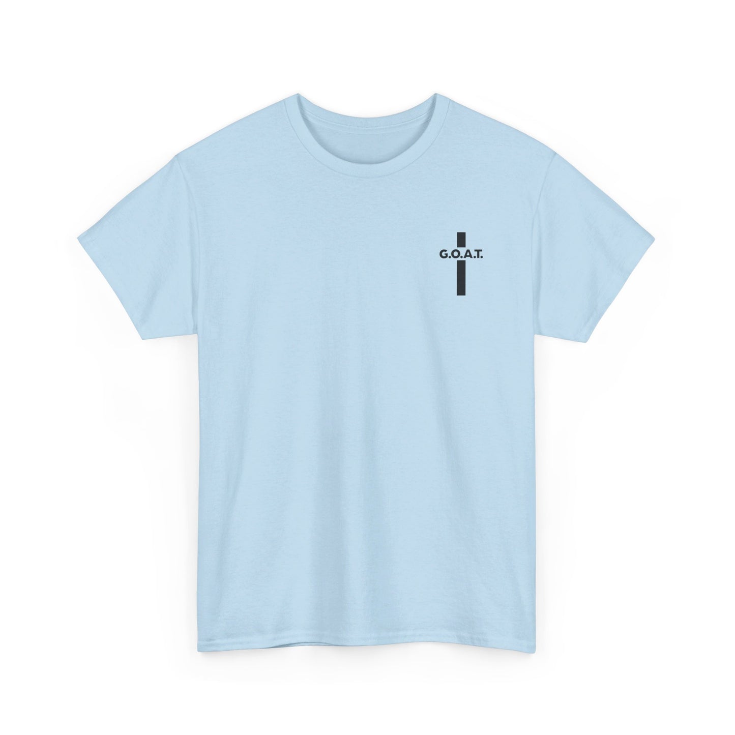 Jesus is the GOAT T-Shirt Unisex Heavy Cotton Tee