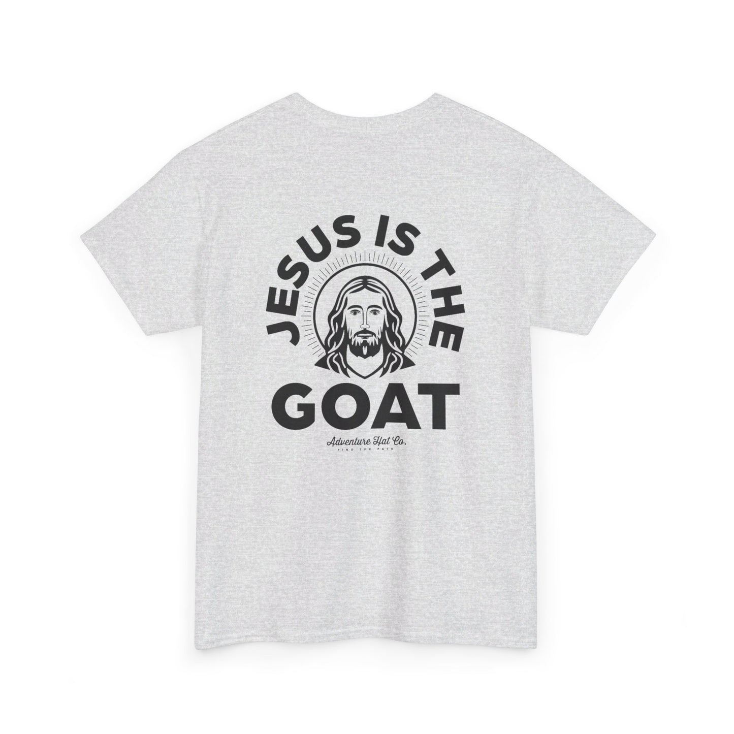 Jesus is the GOAT T-Shirt Unisex Heavy Cotton Tee