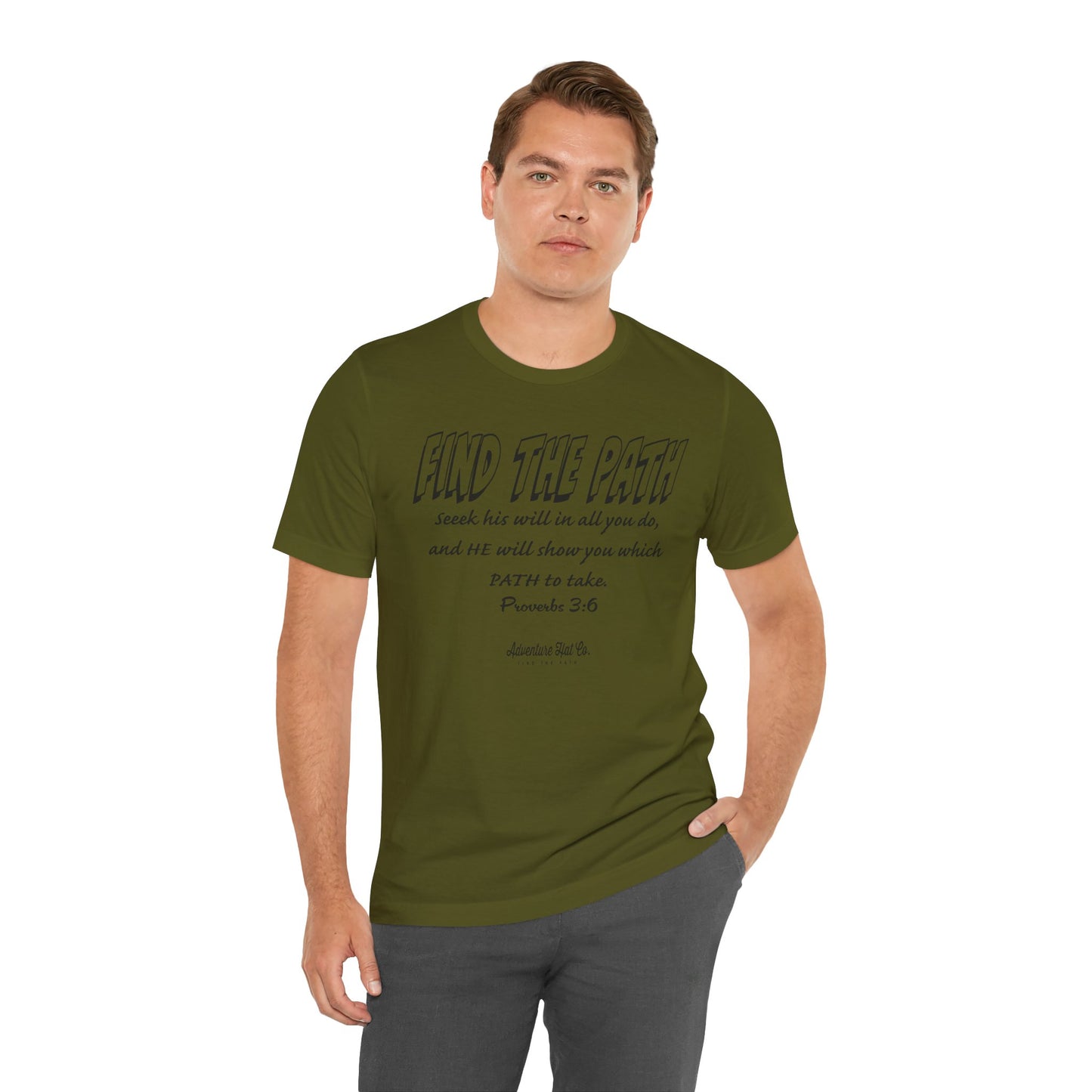 Find the Path T-Shirt - Bible Verse by Adventure Hat Co