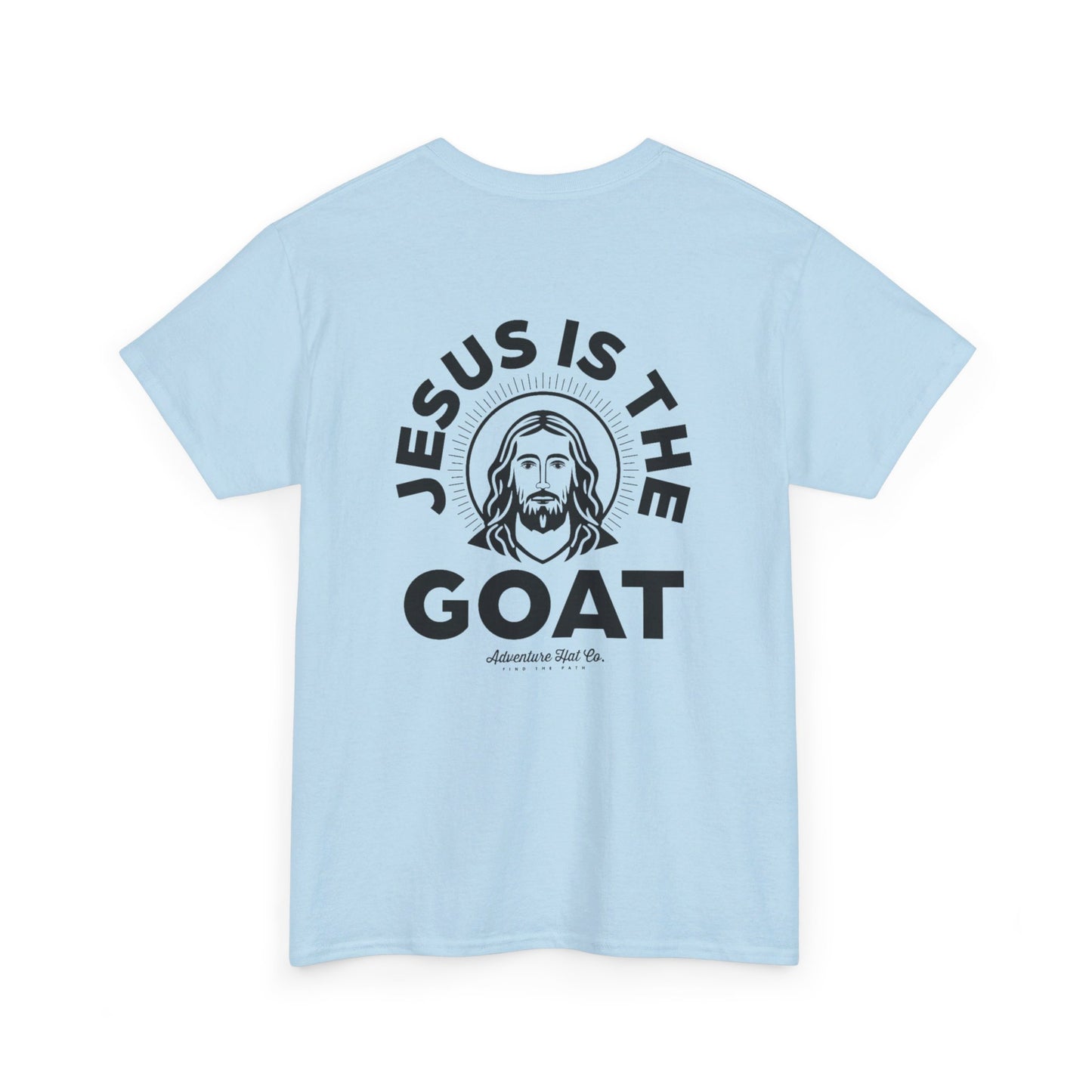 Jesus is the GOAT T-Shirt Unisex Heavy Cotton Tee