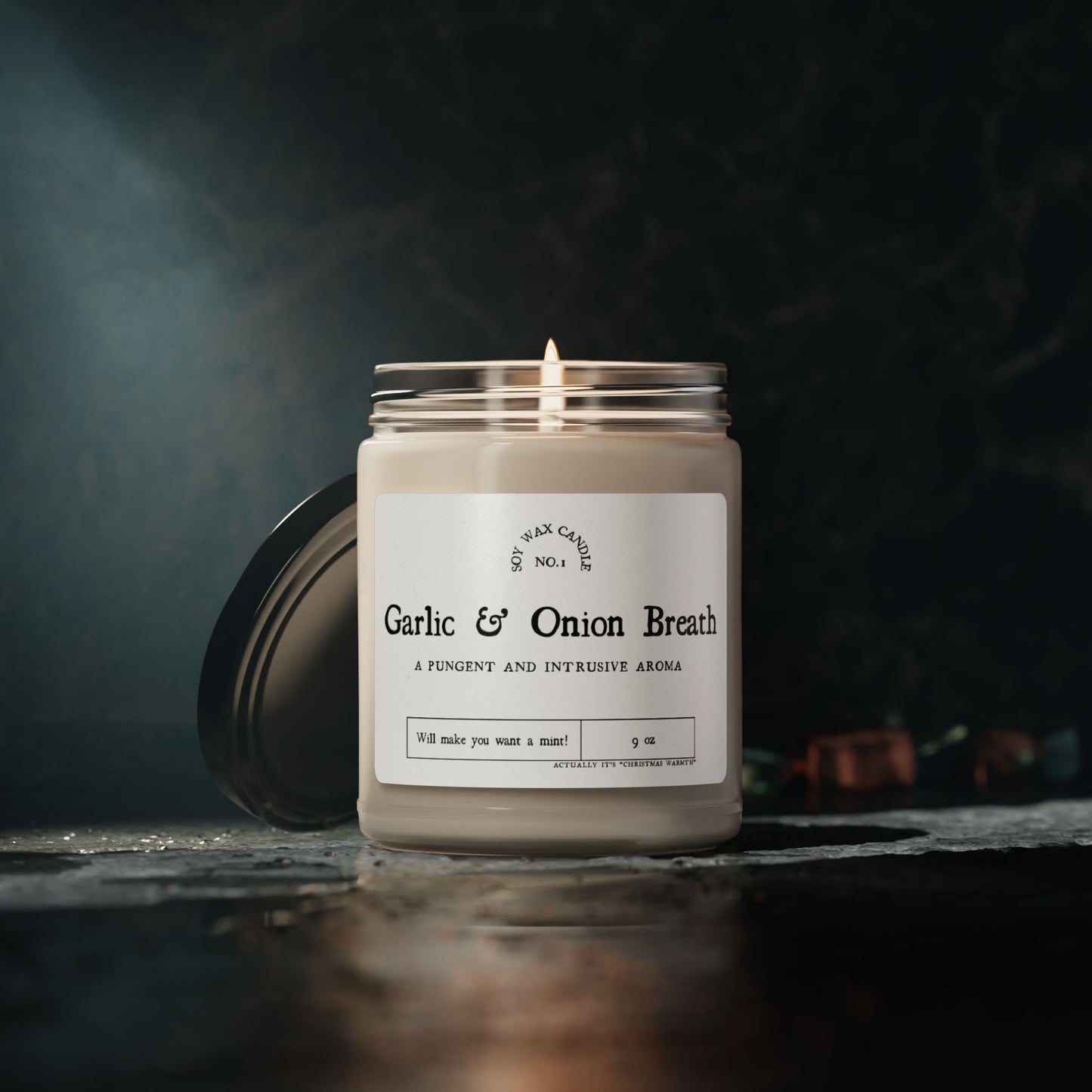 Soy Candle- Christmas Warmth Scented Label says “Garlic & Onion Breath”