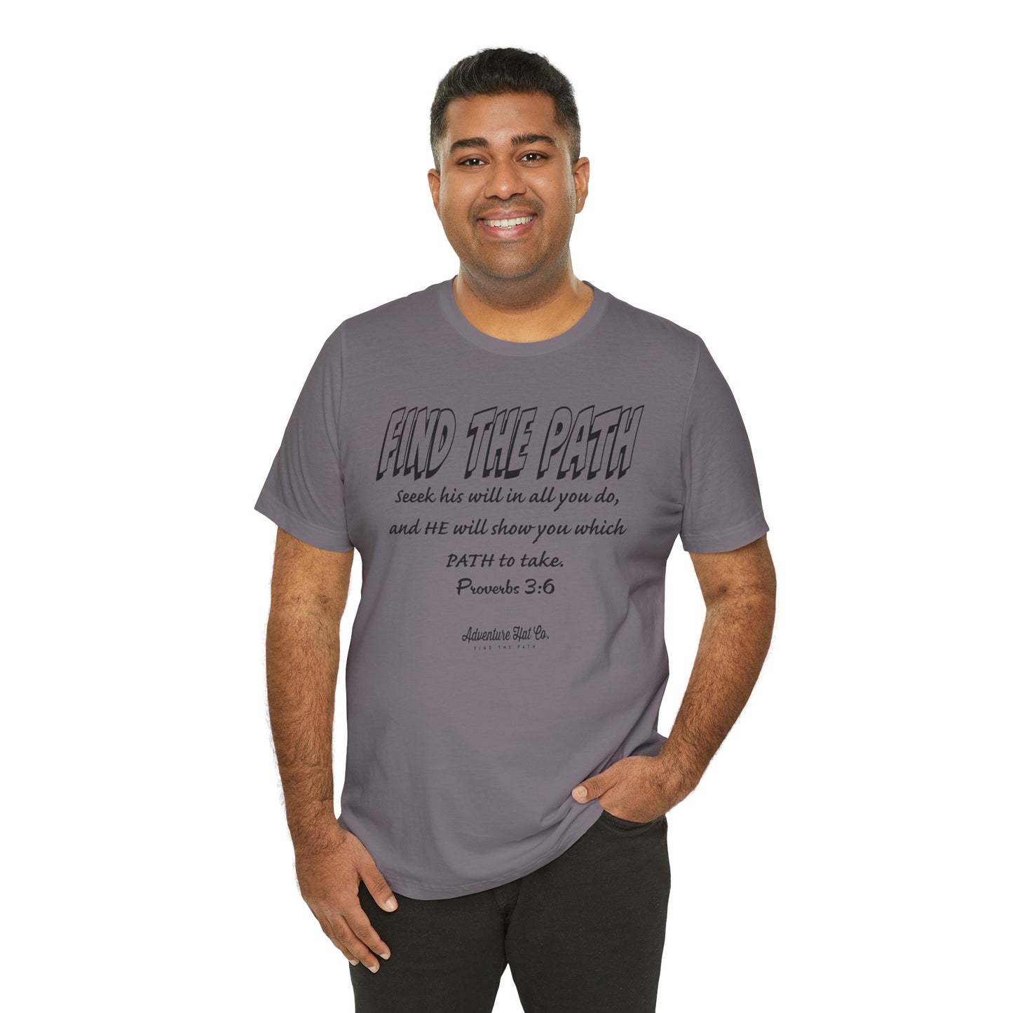 Find the Path T-Shirt - Bible Verse by Adventure Hat Co